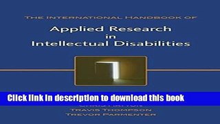 Read Book International Handbook of Applied Research in Intellectual Disabilities E-Book Free