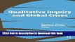 Download Book Qualitative Inquiry and Global Crises (International Congress of Qualitative Inquiry