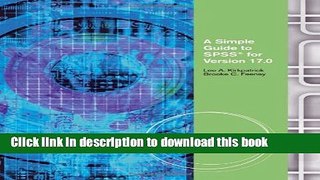 Read Book A Simple Guide to SPSS for Version 17.0 PDF Online