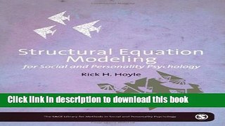 Read Book Structural Equation Modeling for Social and Personality Psychology (The SAGE Library of