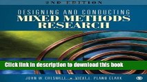 Read Book Designing and Conducting Mixed Methods Research by Creswell, John W. Published by SAGE