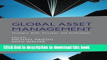 Read Global Asset Management: Strategies, Risks, Processes, and Technologies  Ebook Free
