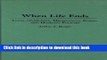 Read When Life Ends: Legal Overviews, Medicolegal Forms, and Hospital Policies  Ebook Free