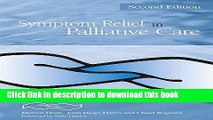 Read Symptom Relief in Palliative Care, Second Edition (Dean, Symptom Relief in Palliative Care)