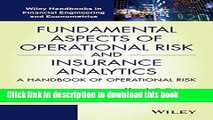 Read Fundamental Aspects of Operational Risk and Insurance Analytics: A Handbook of Operational