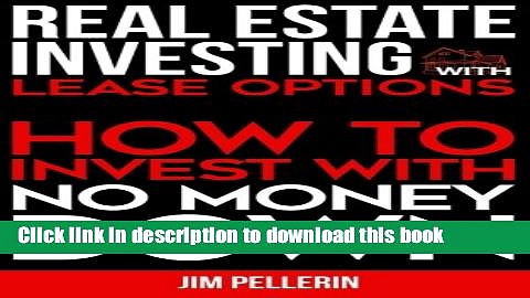 [PDF] Real Estate Investing with Lease Options: How to Invest with No Money Down (Real Estate