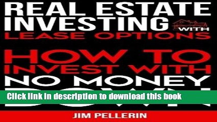 [PDF] Real Estate Investing with Lease Options: How to Invest with No Money Down (Real Estate