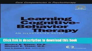 Read Book Learning Cognitive-Behavior Therapy: An Illustrated Guide E-Book Free