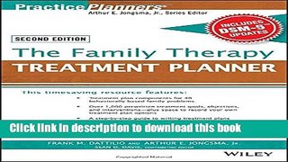 Read Book The Family Therapy Treatment Planner, with DSM-5 Updates, 2nd Edition (PracticePlanners)