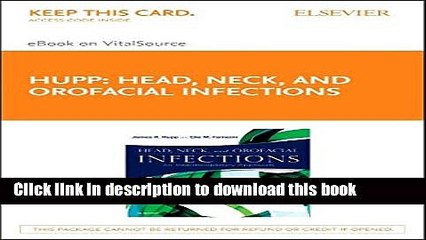 Read Head, Neck and Orofacial Infections - Elsevier eBook on VitalSource (Retail Access Card), 1e