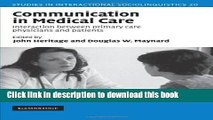 Read Communication in Medical Care: Interaction Between Primary Care Physicians and Patients