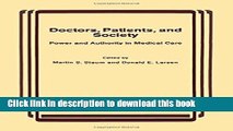 Read Doctors, Patients, and Society: Power and Authority in Medical Care  Ebook Online