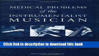 Download Medical Problems of the Instrumentalist Musician  PDF Online