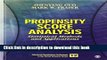 Read Book Propensity Score Analysis: Statistical Methods and Applications (Advanced Quantitative