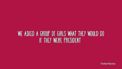 Girls adorable answers when asked what they would do as Pres