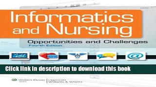 Read Informatics and Nursing: Opportunities and Challenges  Ebook Free