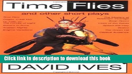 Download Time Flies and Other Short Plays Free Books