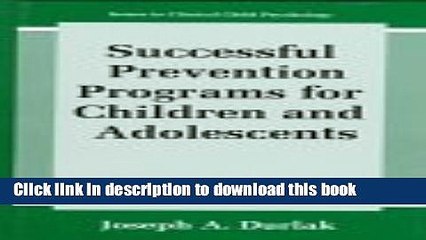 Read Successful Prevention Programs for Children and Adolescents (Issues in Clinical Child