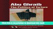Read Books Abu Ghraib: The Politics of Torture (Terra Nova Series) PDF Free