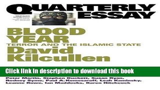Read Books Blood Year: Terror and the Islamic State (Quarterly Essay) PDF Online