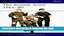Read Books The British Army 1965-80 : Combat and Service Dress (Men at Arms Series, 71) Ebook PDF