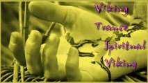 Viking Trance - Spiritual Viking