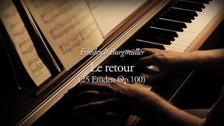 F. Burgmüller - Le retour (25 Etüden Op.100)