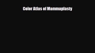 Download Color Atlas of Mammaplasty PDF Full Ebook