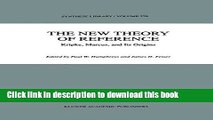 Read The New Theory of Reference: Kripke, Marcus, and Its Origins (Synthese Library)  Ebook Free