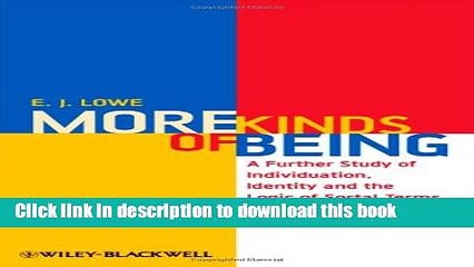 Read More Kinds of Being: A Further Study of Individuation, Identity, and the Logic of Sortal