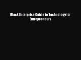 [PDF] Black Enterprise Guide to Technology for Entrepreneurs Download Full Ebook