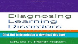 Read Book Diagnosing Learning Disorders, Second Edition: A Neuropsychological Framework E-Book