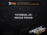 Learn Freestyle Football Tutorial 25: Hocus Pocus