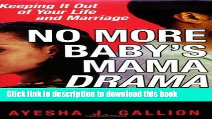 Download No More Babys Mama Drama  EBook