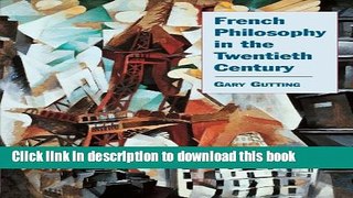 Download French Philosophy in the Twentieth Century  Ebook Online
