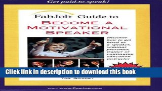 Read FabJob Guide to Become a Motivational Speaker PDF Free