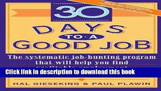 Read 30 Days to a Good Job ebook textbooks