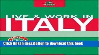 Read Live   Work in Italy, 4th (Live   Work - Vacation Work Publications) E-Book Free