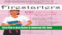 Read Firestarters: 100 Job Profiles to Inspire Young Women E-Book Free