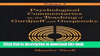 Read Psychological Commentaries on the Teaching of Gurdjieff and Ouspensky, Volume 3  Ebook Free