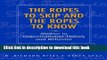 Download The Ropes to Skip and the Ropes to Know: Studies in Organizational Theory and Behavior