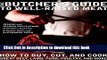Download The Butcher s Guide toÂ Well-RaisedÂ Meat: How to Buy, Cut, and Cook Great Beef, Lamb,