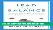 [Download] Lead With Balance: How To Master Work-Life Balance in an Imbalanced Culture Free Books