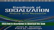 Read Book Handbook of Socialization, Second Edition: Theory and Research E-Book Free