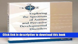 Read Book Exploring the Spectrum of Autism and Pervasive Developmental Disorders: Intervention