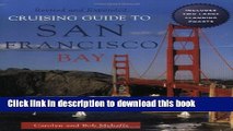 Download Cruising Guide to San Francisco Bay, 2nd Edition ebook textbooks