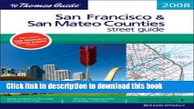 Read The Thomas Guide 2008 San Francisco   San Mateo Counties: Street Guide (San Francisco and San