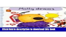 Read Molly Draws (Molly Bear Board Book)  PDF Free