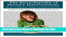 Read The Encyclopedia of Dietary Interventions for the Treatment of Autism and Related Disorders