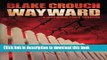 Read Books Wayward (The Wayward Pines Trilogy) ebook textbooks